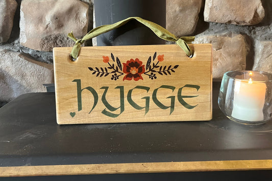 Hygge Sign 12" X 6"